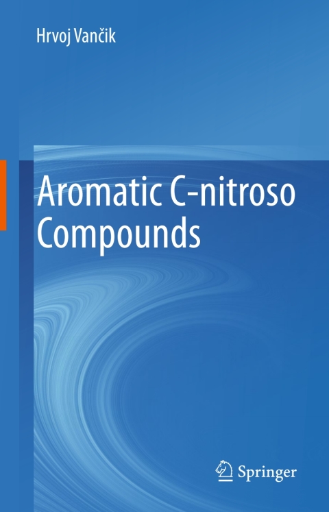 Cover image for book Aromatic C-nitroso Compounds