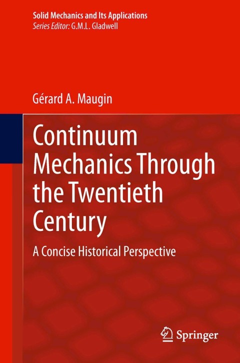 Cover image for book Continuum Mechanics Through the Twentieth Century