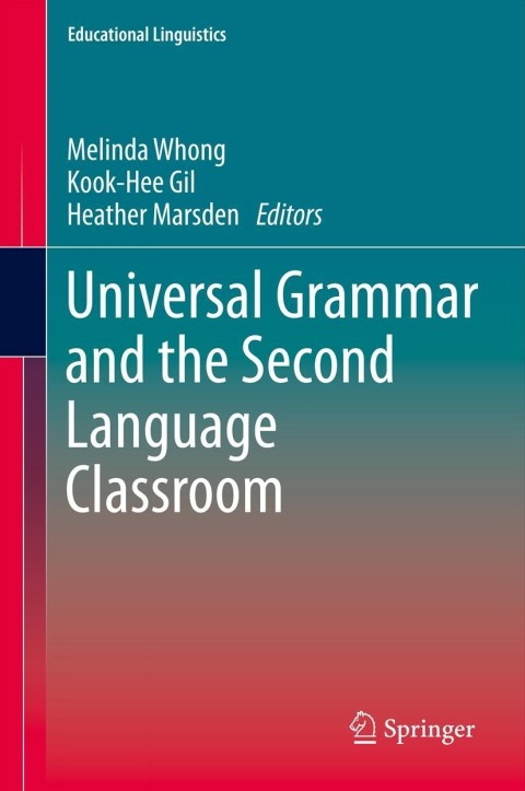 Cover image for book Universal Grammar and the Second Language Classroom