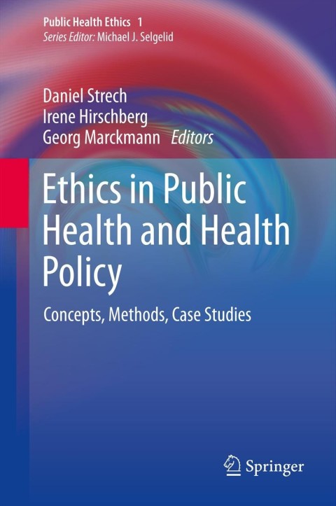 Cover image for book Ethics in Public Health and Health Policy