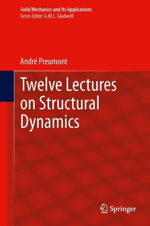 Cover image for book Twelve Lectures on Structural Dynamics