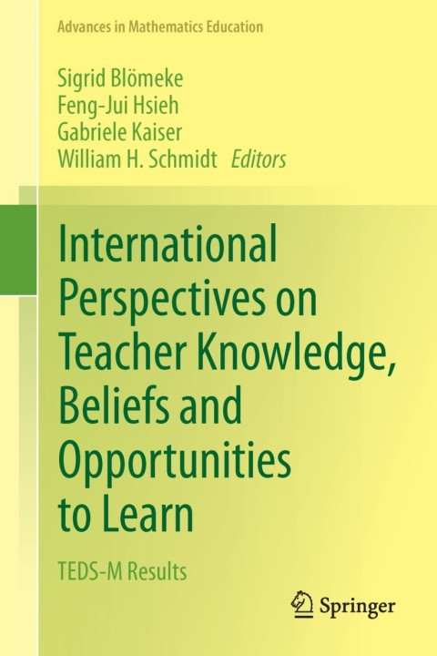 Cover image for book International Perspectives on Teacher Knowledge, Beliefs and Opportunities to Learn