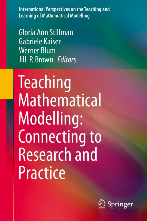 Cover image for book Teaching Mathematical Modelling: Connecting to Research and Practice
