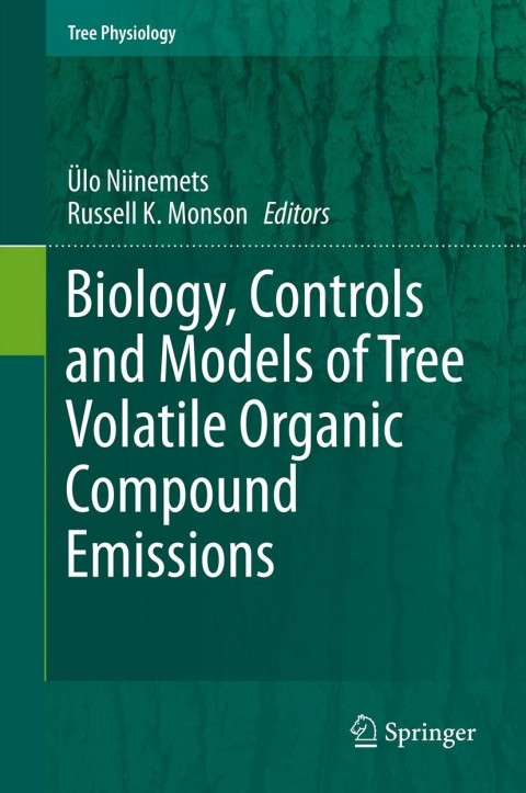 Cover image for book Biology, Controls and Models of Tree Volatile Organic Compound Emissions