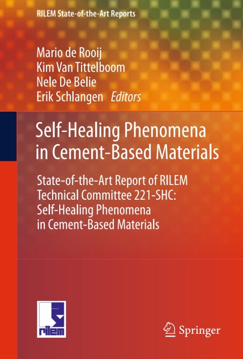 Cover image for book Self-Healing Phenomena in Cement-Based Materials