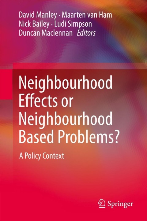 Cover image for book Neighbourhood Effects or Neighbourhood Based Problems?
