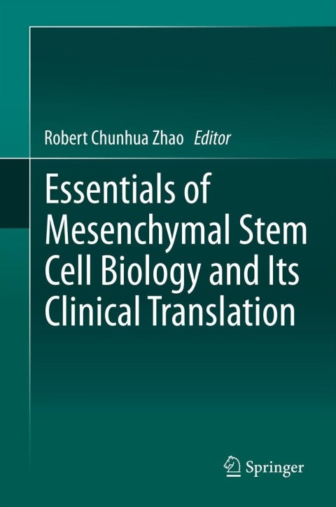 Cover image for book Essentials of Mesenchymal Stem Cell Biology and Its Clinical Translation