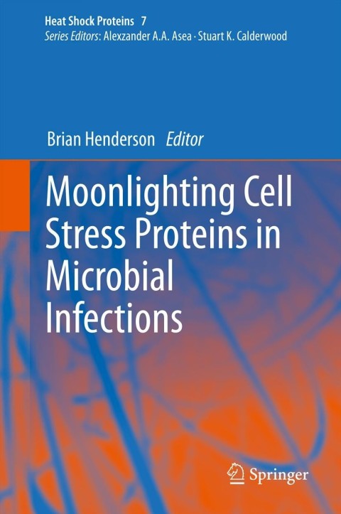 Cover image for book Moonlighting Cell Stress Proteins in Microbial Infections