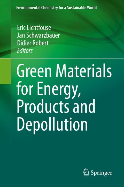 Cover image for book Green Materials for Energy, Products and Depollution