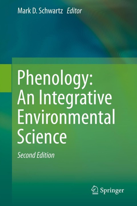 Cover image for book Phenology: An Integrative Environmental Science