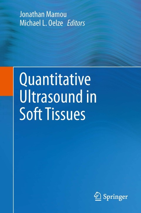 Cover image for book Quantitative Ultrasound in Soft Tissues