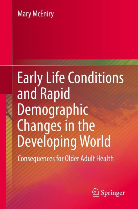 Cover image for book Early Life Conditions and Rapid Demographic Changes in the Developing World