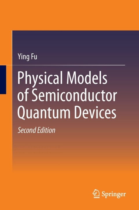 Cover image for book Physical Models of Semiconductor Quantum Devices