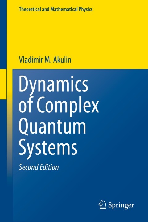 Cover image for book Dynamics of Complex Quantum Systems