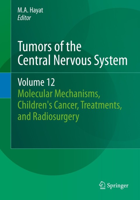 Cover image for book Tumors of the Central Nervous System, Volume 12