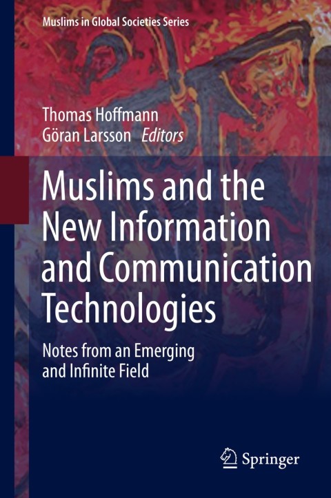Cover image for book Muslims and the New Information and Communication Technologies