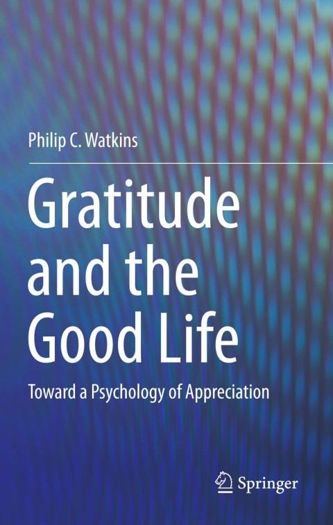 Cover image for book Gratitude and the Good Life