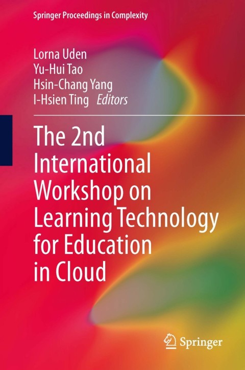 Cover image for book The 2nd International Workshop on Learning Technology for Education in Cloud
