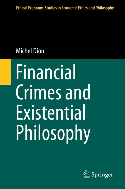 Cover image for book Financial Crimes and Existential Philosophy