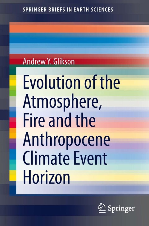 Cover image for book Evolution of the Atmosphere, Fire and the Anthropocene Climate Event Horizon