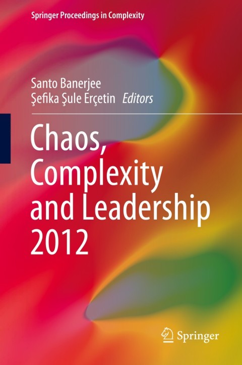 Cover image for book Chaos, Complexity and Leadership 2012