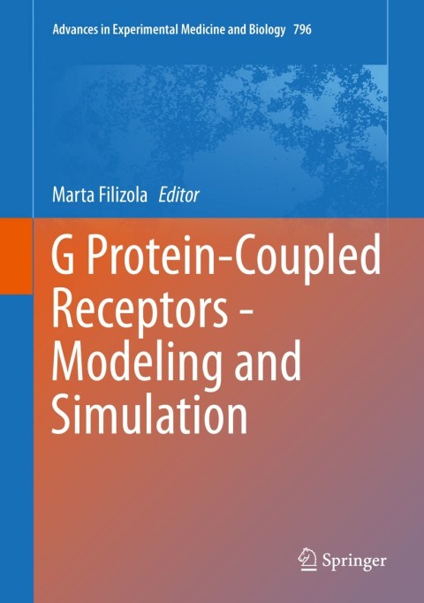Cover image for book G Protein-Coupled Receptors - Modeling and Simulation