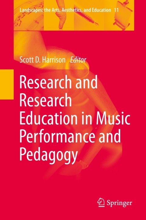 Research and Research Education in Music Performance and Pedagogy 