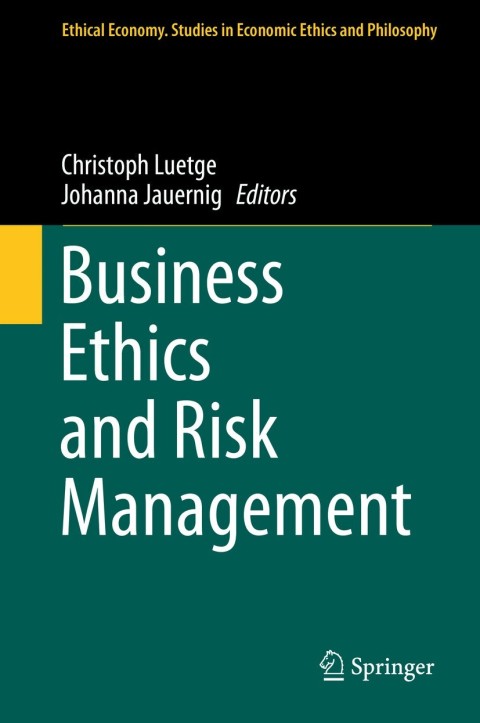 Cover image for book Business Ethics and Risk Management