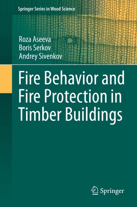 Cover image for book Fire Behavior and Fire Protection in Timber Buildings
