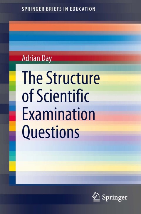 Cover image for book The Structure of Scientific Examination Questions