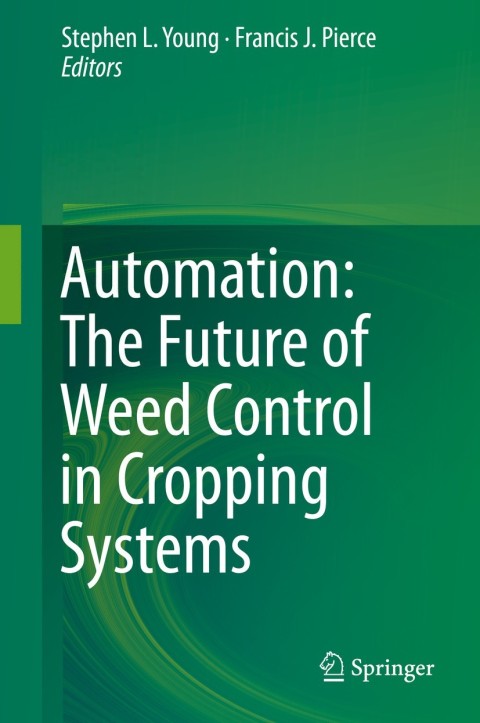 Cover image for book Automation: The Future of Weed Control in Cropping Systems