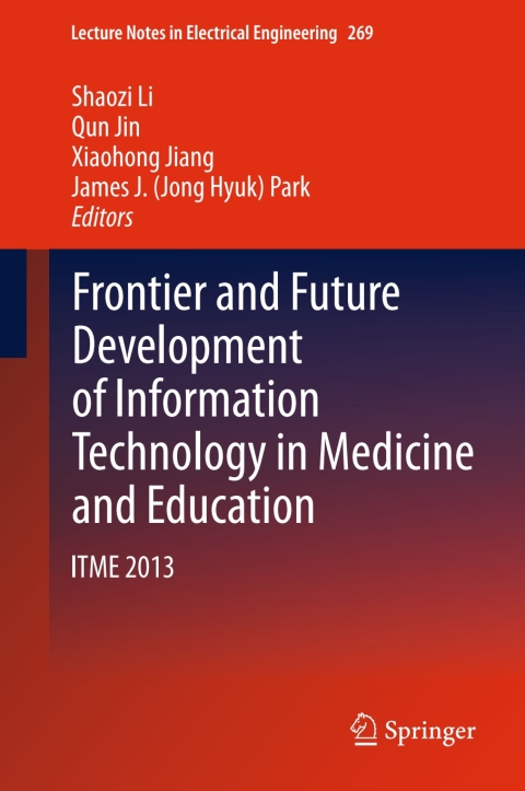 Cover image for book Frontier and Future Development of Information Technology in Medicine and Education