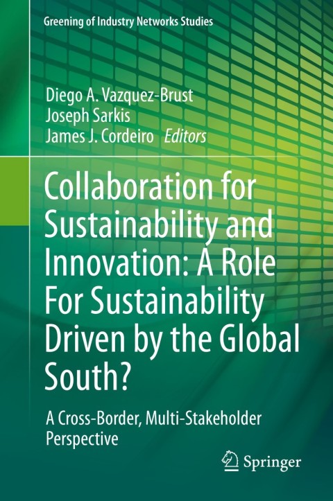 Cover image for book Collaboration for Sustainability and Innovation: A Role For Sustainability Driven by the Global South?