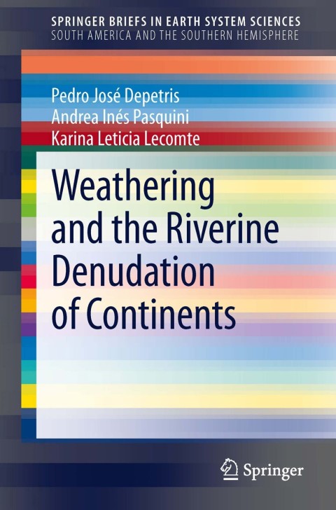 Cover image for book Weathering and the Riverine Denudation of Continents