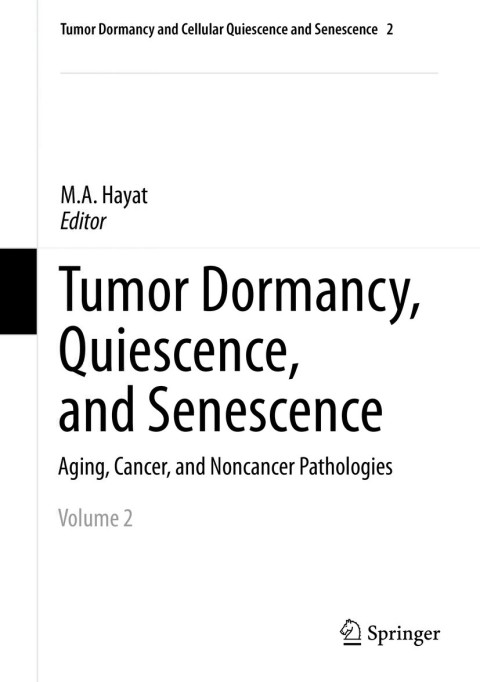Cover image for book Tumor Dormancy, Quiescence, and Senescence, Volume 2