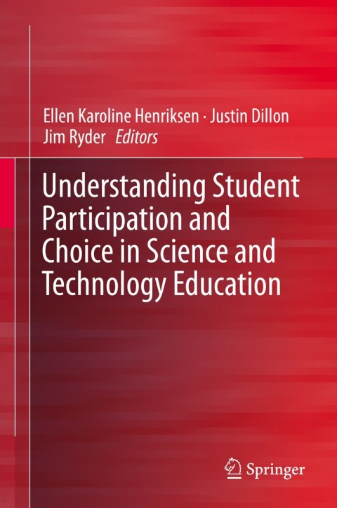 Cover image for book Understanding Student Participation and Choice in Science and Technology Education