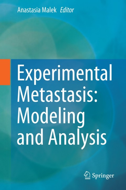 Cover image for book Experimental Metastasis: Modeling and Analysis