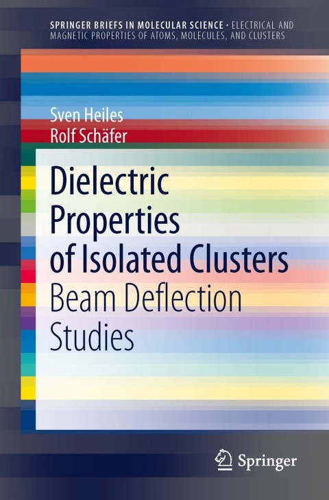 Cover image for book Dielectric Properties of Isolated Clusters