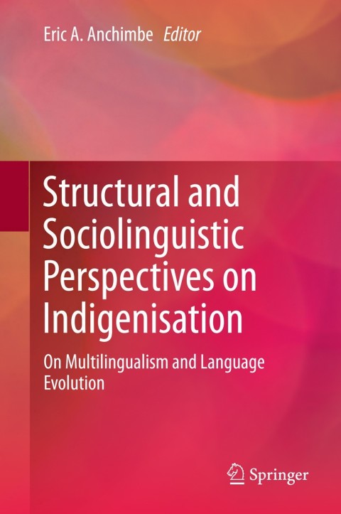 Cover image for book Structural and Sociolinguistic Perspectives on Indigenisation