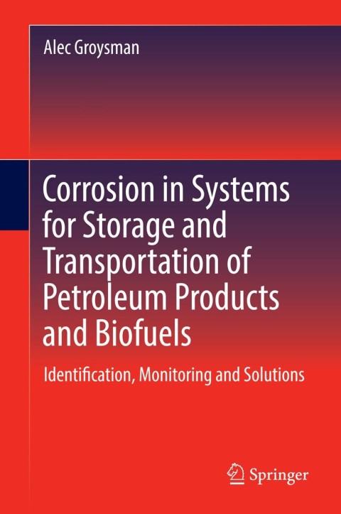Cover image for book Corrosion in Systems for Storage and Transportation of Petroleum Products and Biofuels