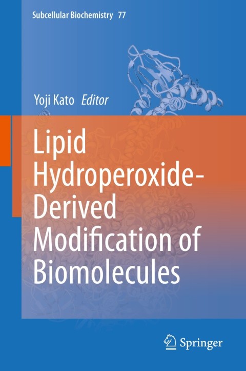 Cover image for book Lipid Hydroperoxide-Derived Modification of Biomolecules