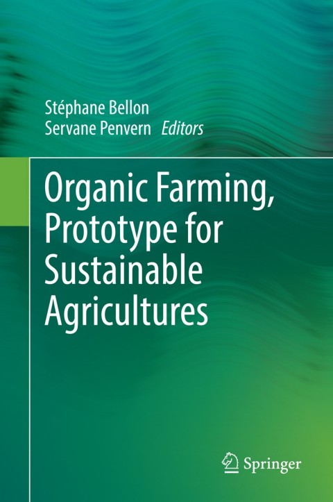 Cover image for book Organic Farming, Prototype for Sustainable Agricultures