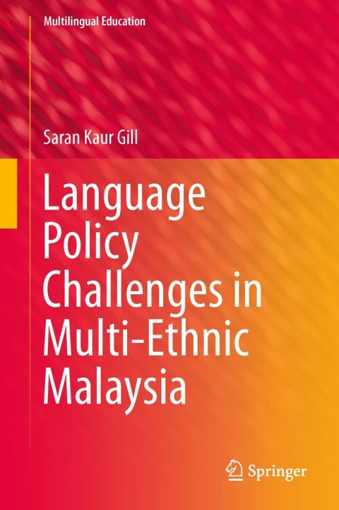 Cover image for book Language Policy Challenges in Multi-Ethnic Malaysia
