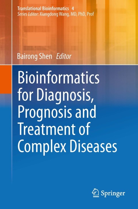 Cover image for book Bioinformatics for Diagnosis, Prognosis and Treatment of Complex Diseases