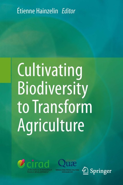 Cover image for book Cultivating Biodiversity to Transform Agriculture