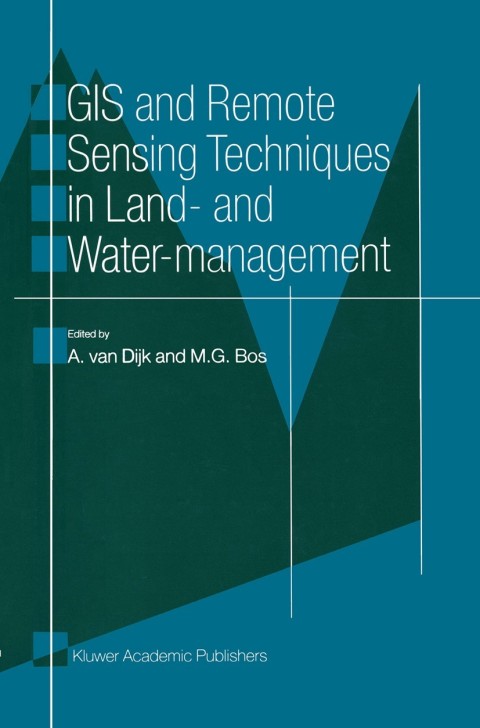 GIS and Remote Sensing Techniques in Land- and Water-management 