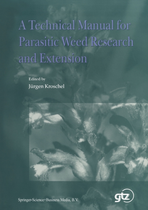 Cover image for book A Technical Manual for Parasitic Weed Research and Extension