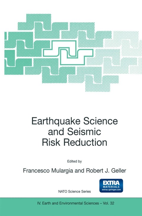 Cover image for book Earthquake Science and Seismic Risk Reduction