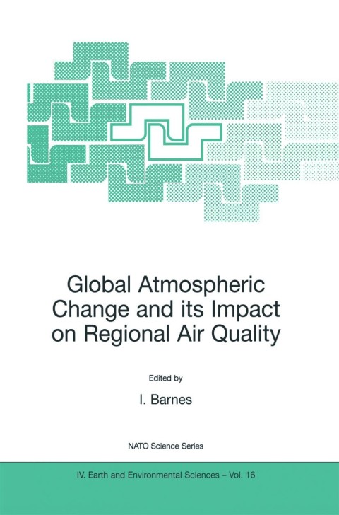 Global Atmospheric Change and its Impact on Regional Air Quality 