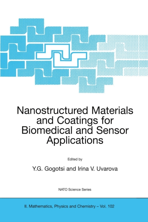Nanostructured Materials and Coatings for Biomedical and Sensor Applications 